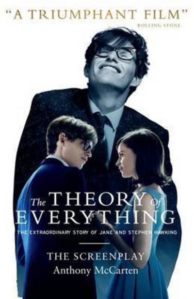 Theory of Everything: The Screenplay - McCarten Anthony - Autre - Alma Books Ltd - 9781846883743 - 23 décembre 2014