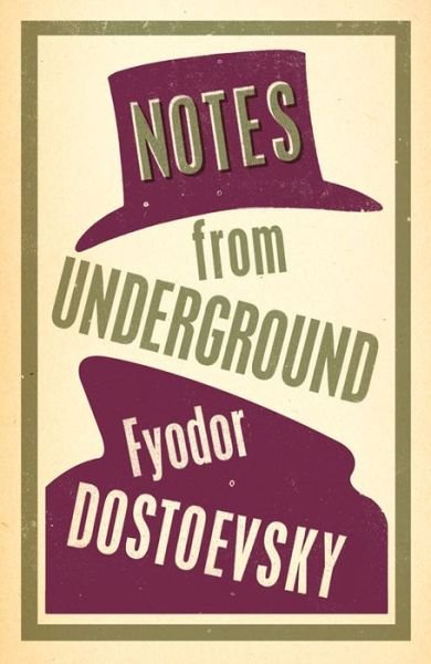 Cover for Fyodor Dostoevsky · Notes from Underground - Alma Classics Evergreens (Taschenbuch) (2014)