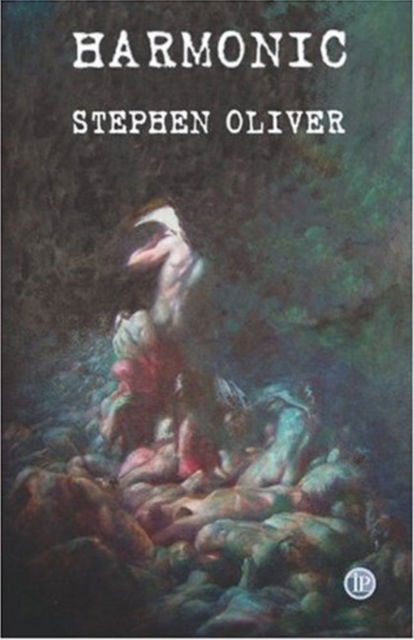 Cover for Stephen Oliver · Harmonic (Paperback Book) (2007)