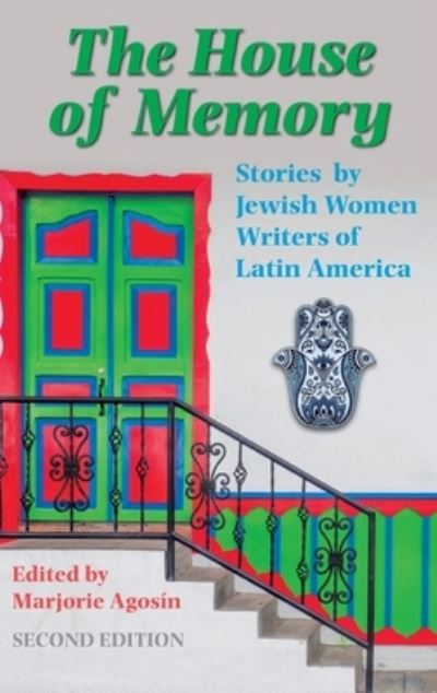 Cover for The House of Memory: Stories by Jewish Women Writers of Latin America (Hardcover Book) (2022)