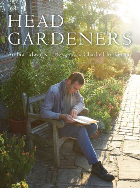 Cover for Ambra Edwards · Head Gardeners (Hardcover Book) (2017)