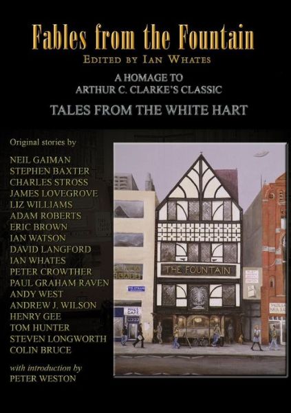 Fables From The Fountain: Homage to Arthur C. Clarke's Tales from the White Hart - Neil Gaiman - Books - NewCon Press - 9781910935743 - March 16, 2018