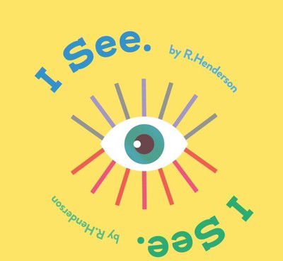 I See, I See. - Robert Henderson - Bücher - Allen & Unwin - 9781911631743 - 2. April 2020