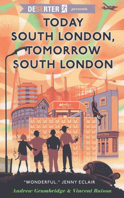 Cover for Andrew Grumbridge · Today South London, Tomorrow South London (Paperback Bog) (2018)