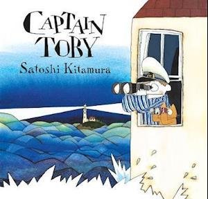Cover for Satoshi Kitamura · Captain Toby (Gebundenes Buch) [New edition] (2021)