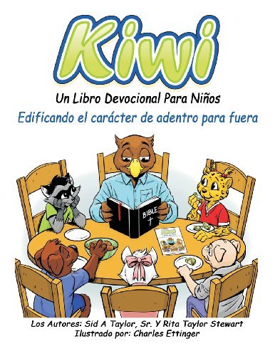 Cover for Sid a Taylor · Kiwi: Un Libro Devocional Para Ninos (Taschenbuch) [Spanish edition] (2013)