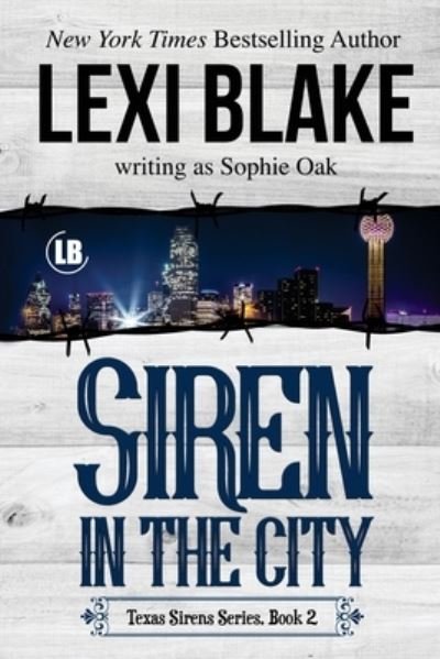 Cover for Lexi Blake · Siren in the City (Paperback Book) (2018)