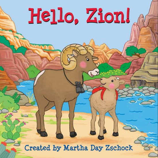 Hello, Zion! - Martha Zschock - Boeken - Commonwealth Editions - 9781938700743 - 19 juni 2018