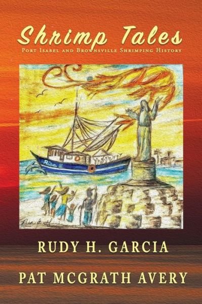 Cover for Rudy H Garcia · Shrimp Tales (Paperback Book) (2020)