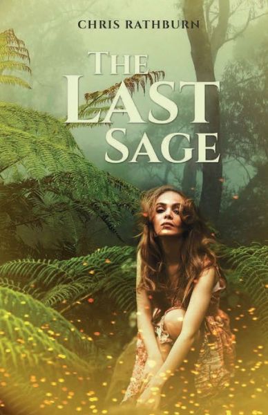 Cover for Chris Rathburn · The Last Sage (Paperback Book) (2021)