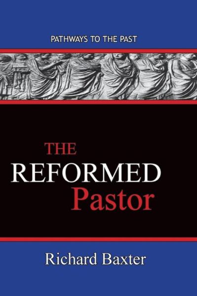 Cover for Richard Baxter · The Reformed Pastor (Pocketbok) (2019)