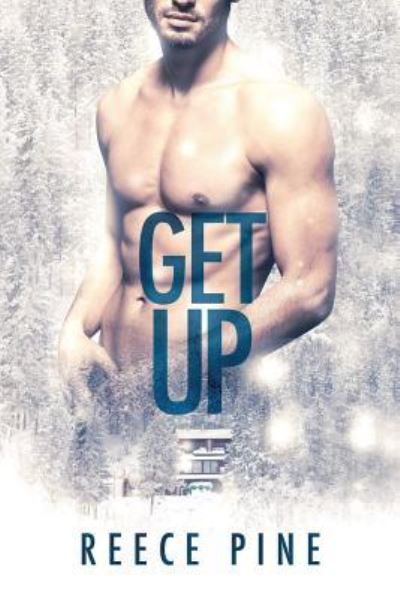 Cover for Reece Pine · Get Up (Paperback Bog) (2017)