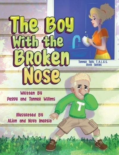 Cover for Peggy Willms · Boy with the Broken Nose (Book) (2023)
