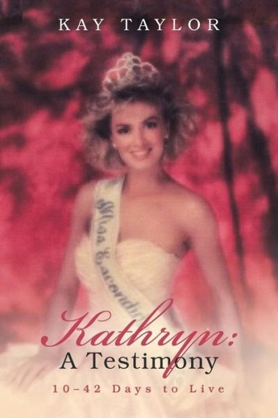 Kathryn - Kay Taylor - Books - WestBow Press - 9781973615743 - January 23, 2018