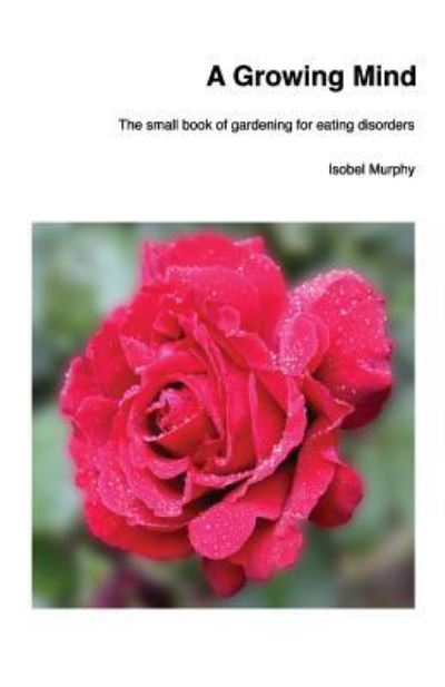 Cover for Isobel Murphy · A Growing Mind (Paperback Book) (2017)