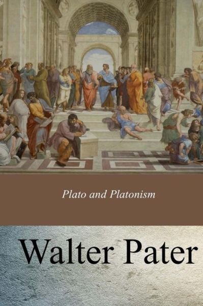 Cover for Walter Pater · Plato and Platonism (Paperback Book) (2017)