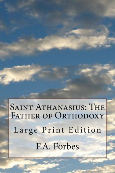 Cover for F a Forbes · Saint Athanasius (Paperback Book) (2017)