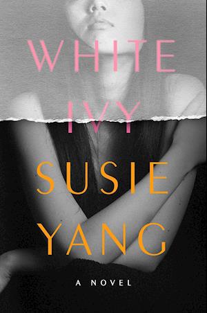 Cover for Susie Yang · White Ivy: A Novel (Paperback Book) (2020)