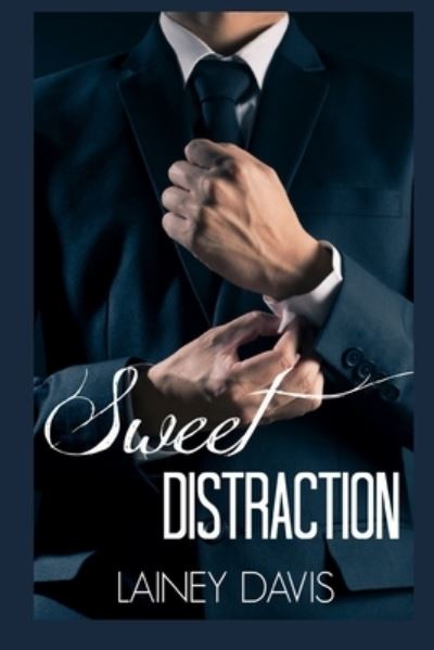 Cover for Lainey Davis · Sweet Distraction (Paperback Book) (2018)