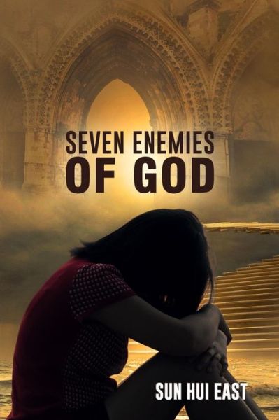 Cover for Sun Hui East · Seven Enemies of God (Taschenbuch) (2018)