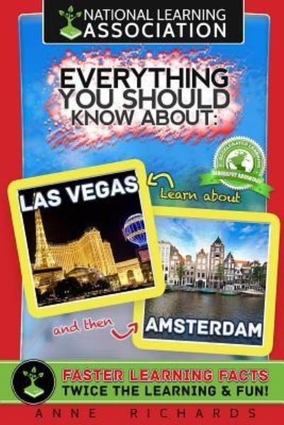 Cover for Anne Richards · Everything You Should Know about Las Vegas and Amsterdam (Paperback Book) (2018)