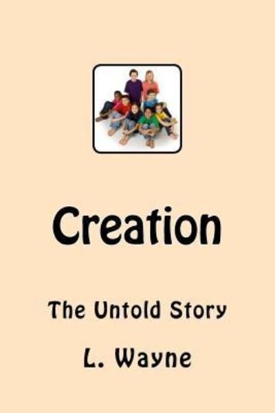 Cover for L Wayne · Creation (Paperback Book) (2018)