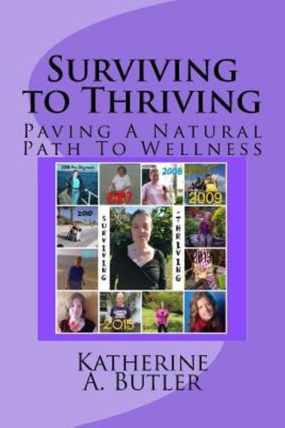 Cover for Katherine A Butler · Surviving to Thriving (Pocketbok) (2018)