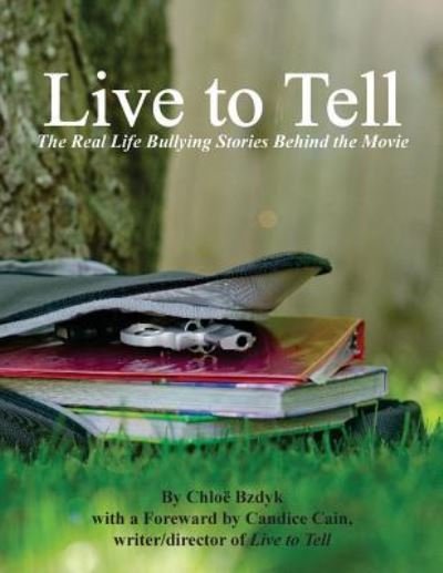 Cover for Chloe Bzdyk · Live to Tell (Paperback Book) (2018)