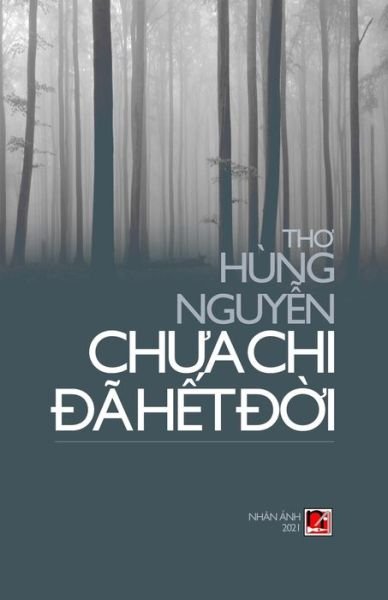 Cover for Hung Nguyen · Ch&amp;#432; a Chi &amp;#272; a H&amp;#7871; t &amp;#272; &amp;#7901; i (Pocketbok) (2021)