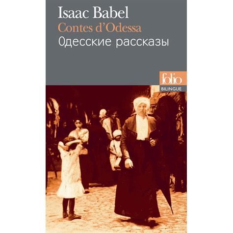 Cover for Isaac Babel · Contes D Odessa Fo Bi (Folio Bilingue) (French Edition) (Paperback Book) [French edition] (1999)