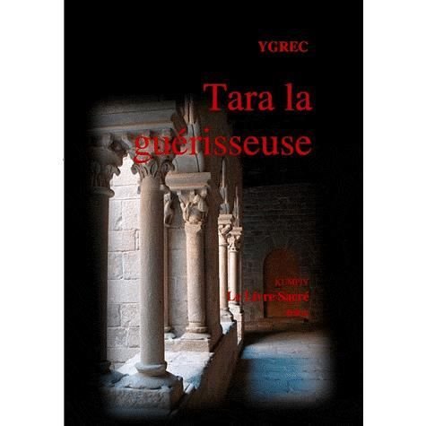 Cover for Ygrec · Tara la guérisseuse (Book)