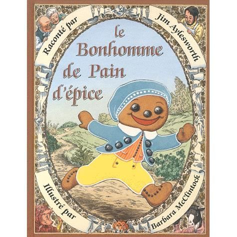 Cover for Jim Aylesworth · Le bonhomme de pain d'epice (Hardcover Book) (2011)