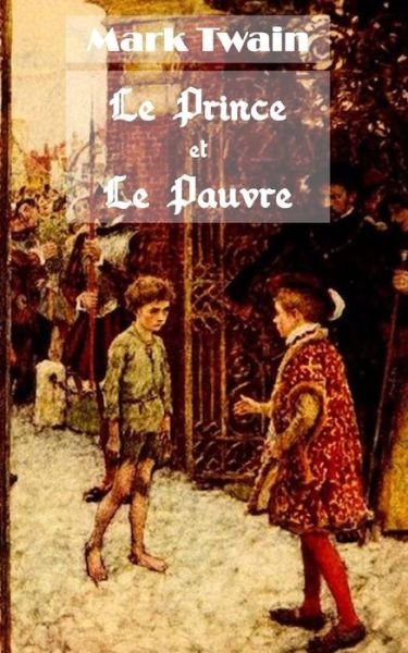 Cover for Mark Twain · Le Prince et le Pauvre (Paperback Book) (2015)
