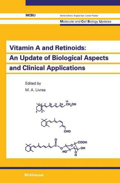 Cover for Maria a Livrea · Vitamin A and Retinoids: An Update of Biological Aspects and Clinical Applications - Molecular and Cell Biology Updates (Paperback Book) [Softcover reprint of the original 1st ed. 2000 edition] (2012)