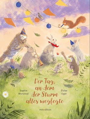 Cover for Sophie Moronval · Der Tag, an dem der Sturm alles wegfegte (Book) (2025)