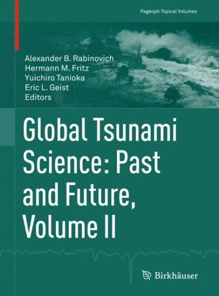 Cover for Global Tsunami Science Past and Future Volume II (Book) [1st ed. 2018 edition] (2017)