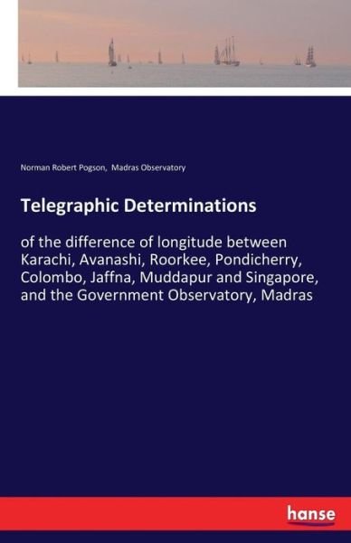 Cover for Pogson · Telegraphic Determinations (Book) (2017)