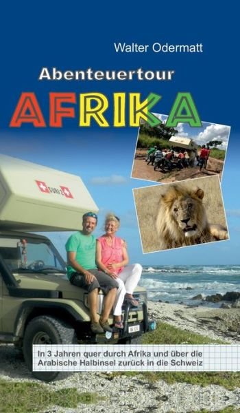 Cover for Odermatt · Abenteuertour Afrika (Bok) (2020)