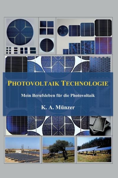 Cover for K A Munzer · Photovoltaik Technologie (Hardcover Book) (2021)