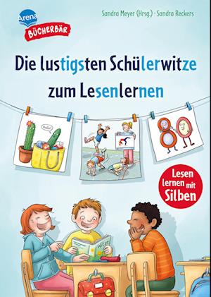 Cover for Arena Erstlesebücher · Die lustigsten Schülerwitze zum Lesenlernen (Book) (2025)