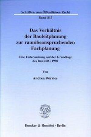 Cover for Dörries · Das Verhältnis der Bauleitplanu (Book) (2000)