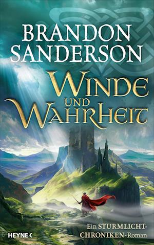 Winde und Wahrheit - Brandon Sanderson - Books - Heyne - 9783453272743 - May 14, 2025