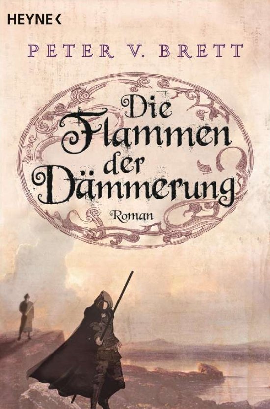 Cover for Peter V. Brett · Heyne.52474 Brett.Flammen der Dämmerung (Buch)