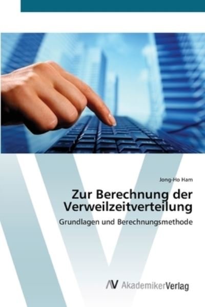 Cover for Ham · Zur Berechnung der Verweilzeitverte (Bok) (2012)