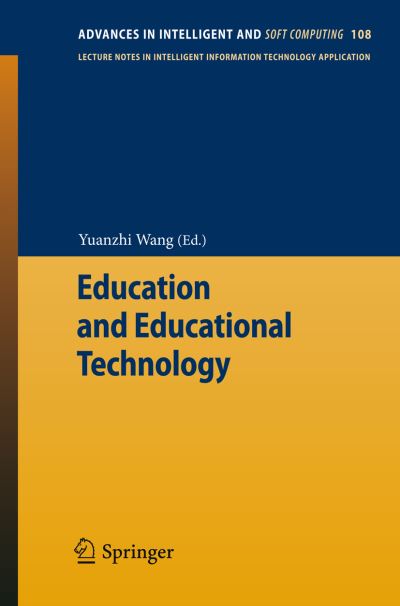 Cover for Yuanzhi Wang · Education and Educational Technology - Advances in Intelligent and Soft Computing (Paperback Book) [2012 edition] (2011)