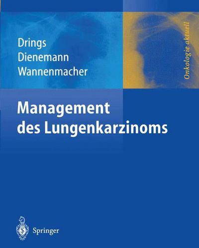 Cover for Drings  Peter · Management des Lungenkarzinoms - Onkologie aktuell (Paperback Book) (2012)