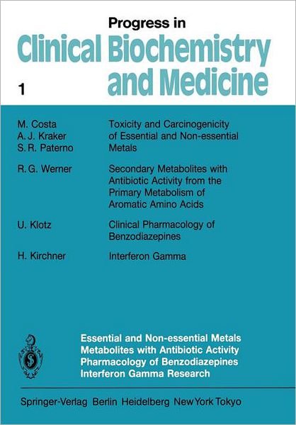 Cover for M Costa · Essential and Non-Essential Metals Metabolites with Antibiotic Activity Pharmacology of Benzodiazepines Interferon Gamma Research - Progress in Clinical Biochemistry and Medicine (Paperback Book) [Softcover reprint of the original 1st ed. 1984 edition] (2011)