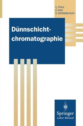 Cover for Ljubomir Kraus · Dunnschichtchromatographie - Springer Labormanuale (Pocketbok) [Softcover reprint of the original 1st ed. 1996 edition] (2011)