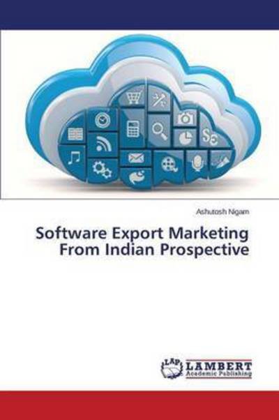 Cover for Nigam · Software Export Marketing From In (Book) (2015)