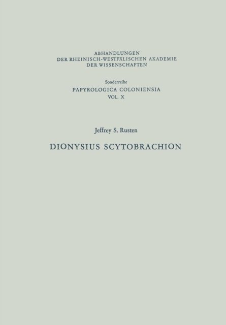 Cover for Rusten, Professor of Classics Jeffrey S (Cornell University) · Dionysius Scytobrachion (Paperback Bog) [1982 edition] (2013)